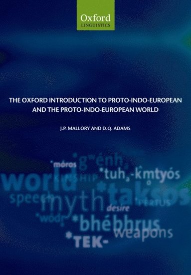 Oxford Introduction to Proto-Indo-European and the Proto-Indo-European World (e-bok)