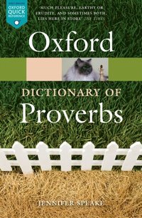 Oxford Dictionary of Proverbs (e-bok)