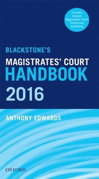 Blackstone's Magistrates' Court Handbook 2016 (e-bok)