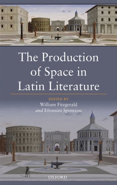 Production of Space in Latin Literature (e-bok)