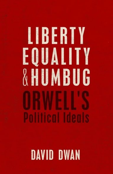Liberty, Equality, and Humbug (h�ftad)