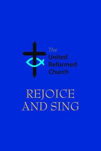 Rejoice and Sing (inbunden)