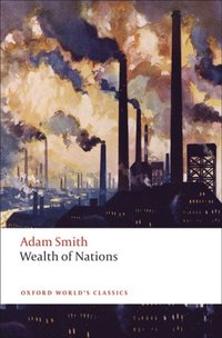 Inquiry into the Nature and Causes of the Wealth of Nations (e-bok)