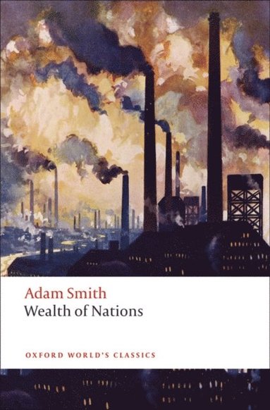 Inquiry into the Nature and Causes of the Wealth of Nations (inbunden)
