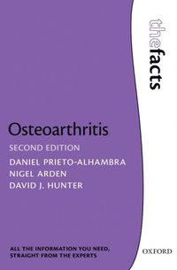 Osteoarthritis: The Facts (e-bok)