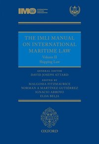 IMLI Manual on International Maritime Law Volume II Shipping Law (e-bok)
