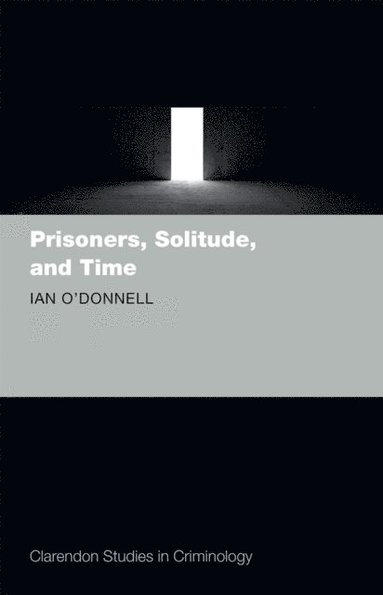 Prisoners, Solitude, and Time (häftad)