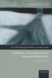 Migration, Citizenship, and the European Welfare State (e-bok)