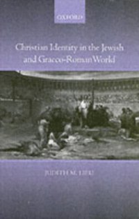 Christian Identity in the Jewish and Graeco-Roman World (e-bok)