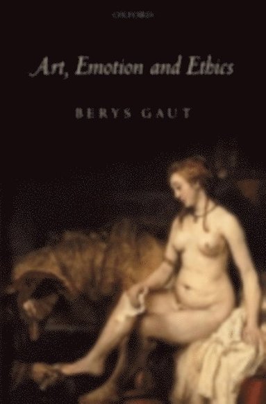 Art, Emotion and Ethics (inbunden)