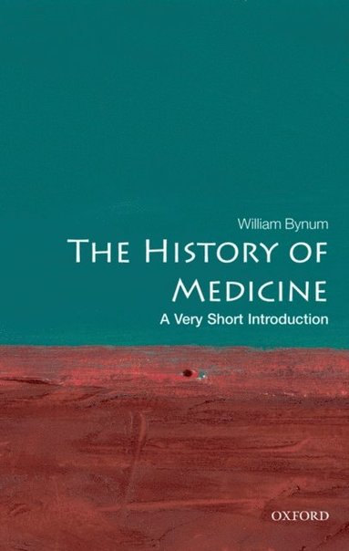 History of Medicine: A Very Short Introduction (e-bok)