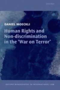 Human Rights and Non-discrimination in the 'War on Terror' (e-bok)