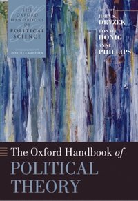 Oxford Handbook of Political Theory (e-bok)