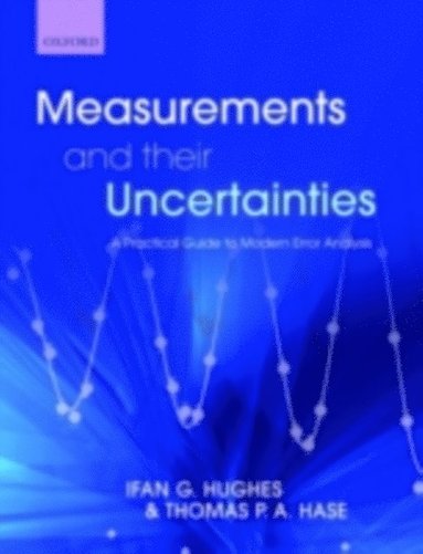 Measurements and their Uncertainties (e-bok)