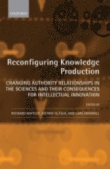 Reconfiguring Knowledge Production (e-bok)