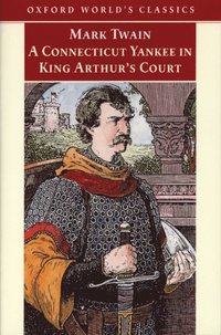 Connecticut Yankee in King Arthur's Court (e-bok)