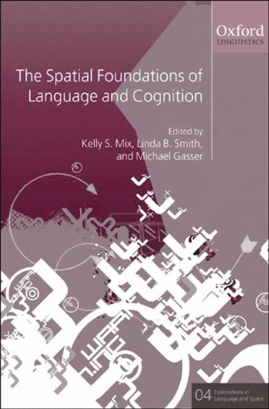 Spatial Foundations of Language and Cognition (e-bok)