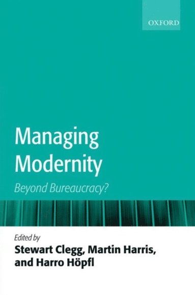 Managing Modernity (inbunden)