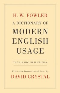 Dictionary of Modern English Usage (e-bok)