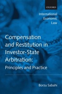 Compensation and Restitution in Investor-State Arbitration (e-bok)