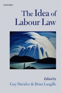 Idea of Labour Law (e-bok)