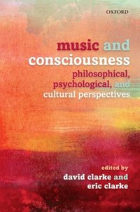 Music and Consciousness (e-bok)