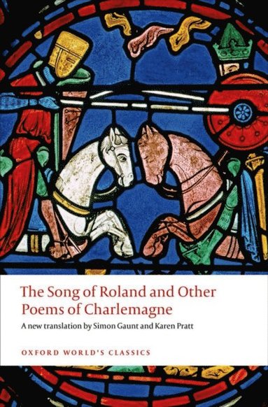 Song of Roland and Other Poems of Charlemagne (hftad)