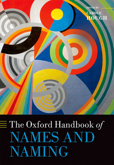 Oxford Handbook of Names and Naming (e-bok)