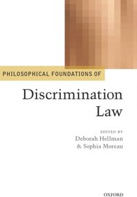 Philosophical Foundations of Discrimination Law (e-bok)