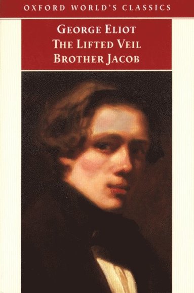 Lifted Veil, and Brother Jacob (hftad)