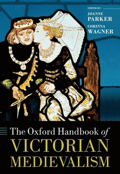 Oxford Handbook of Victorian Medievalism (e-bok)