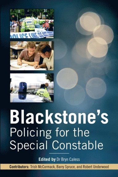 Blackstone's Policing for the Special Constable (häftad)