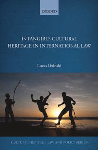 Intangible Cultural Heritage in International Law (e-bok)