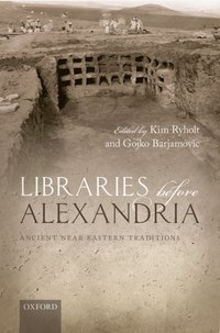 Libraries before Alexandria (e-bok)