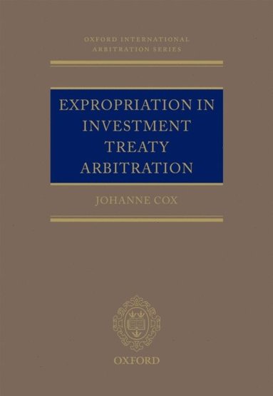 Expropriation in Investment Treaty Arbitration (e-bok)