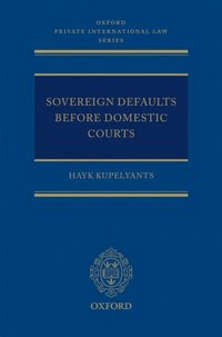 Sovereign Defaults Before Domestic Courts (e-bok)
