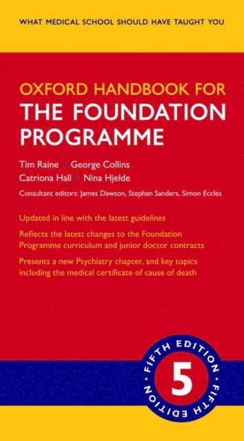 Oxford Handbook for the Foundation Programme (h�ftad)