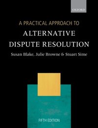 Practical Approach to Alternative Dispute Resolution (e-bok)