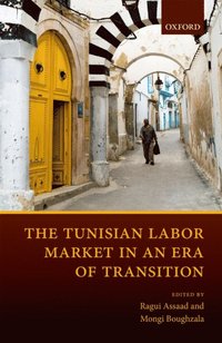 Tunisian Labor Market in an Era of Transition (e-bok)