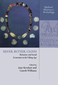 Silver, Butter, Cloth (e-bok)