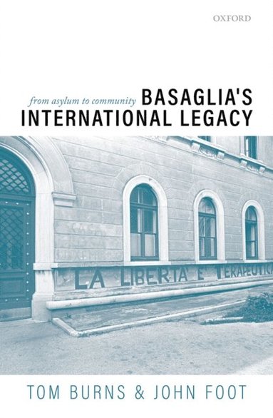 Basaglia's International Legacy: From Asylum to Community (e-bok)