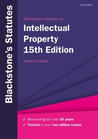 Blackstone's Statutes on Intellectual Property (e-bok)