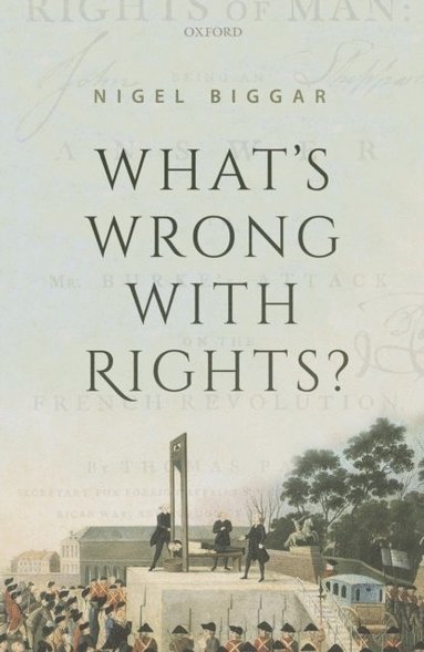What's Wrong with Rights? (inbunden)