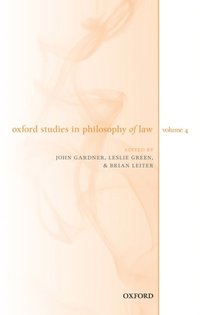 Oxford Studies in Philosophy of Law Volume 4 (e-bok)