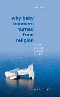 Why Baby Boomers Turned from Religion (e-bok)