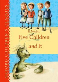 Oxford Children's Classics: Five Children & It (inbunden)