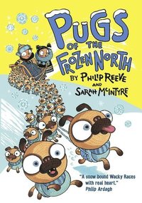 Pugs of the Frozen North (häftad)