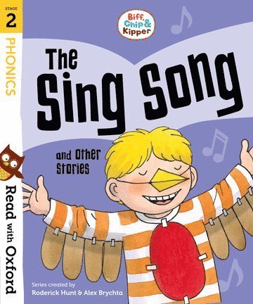 Read with Oxford: Stage 2: Biff, Chip and Kipper: The Sing Song and Other Stories (hftad)