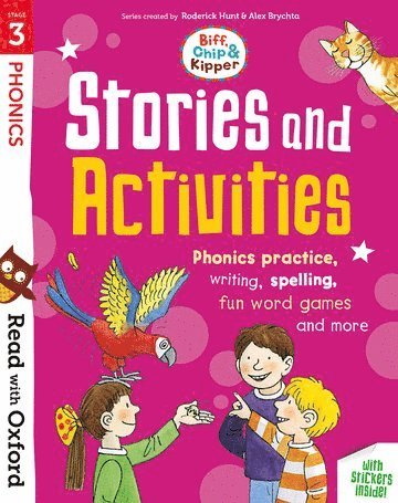 Read with Oxford: Stage 3: Biff, Chip and Kipper: Stories and Activities (hftad)