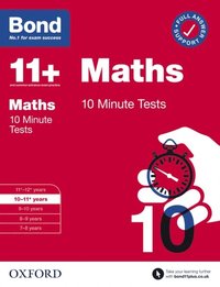 Bond 11+: Bond 11+ 10 Minute Tests Maths 10-11 years: Ready for the 2024 exam (e-bok)